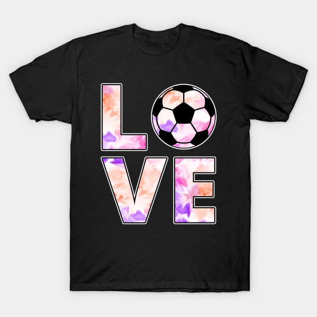 Cool Soccer Girl "Love Soccer" Women and Girls T-Shirt by FloraLi